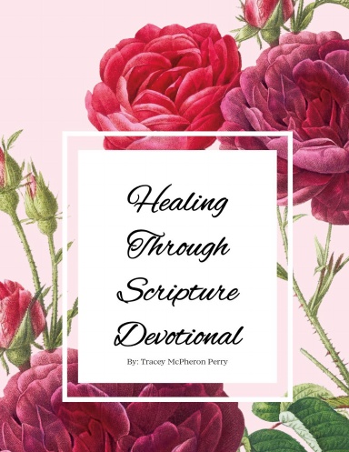 Healing Through Scripture
