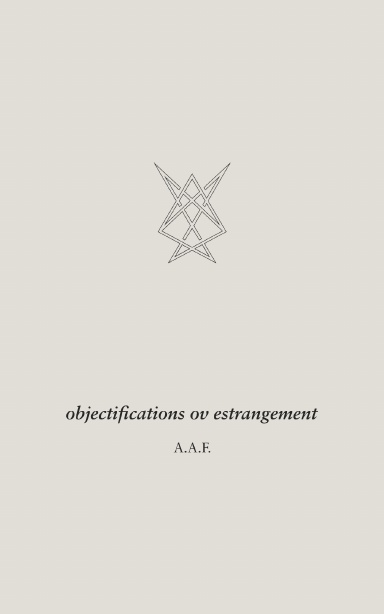 objectifications ov estrangement