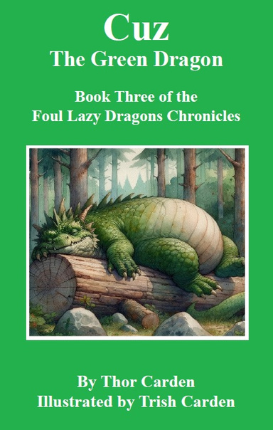 Cuz, the Green Dragon
