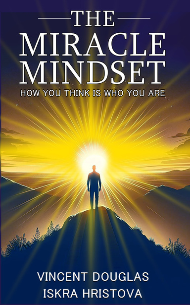 THE MIRACLE MINDSET