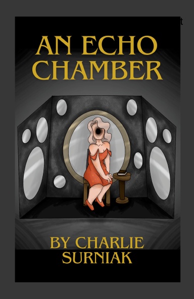 An Echo Chamber