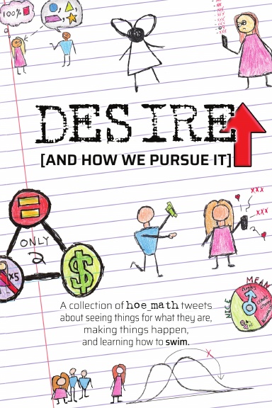 DESIRE and How we Pursue It