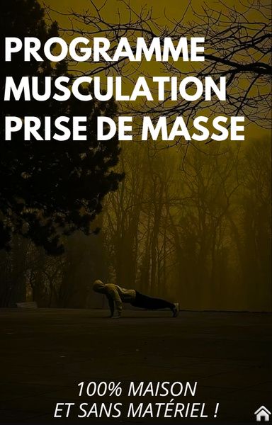Programme musculation pour prise de masse à la maison