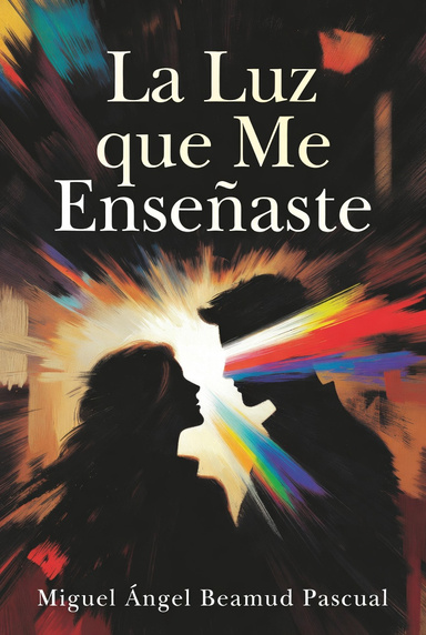 La Luz que me Enseñaste