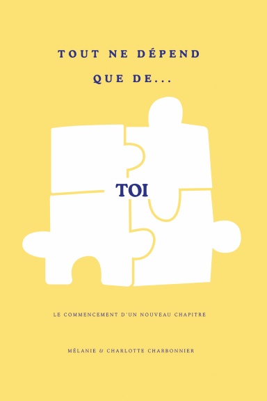 Tout ne dépend que de toi