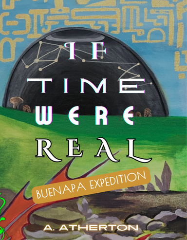 If Time Were Real
