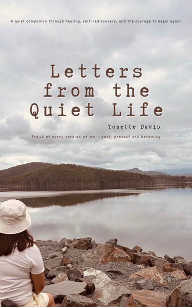 Letters from the Quiet Life