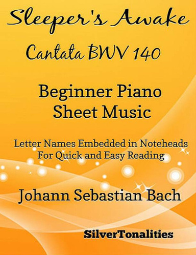 Sleeper's Awake Cantata BWV 140 Beginner Piano Sheet Music