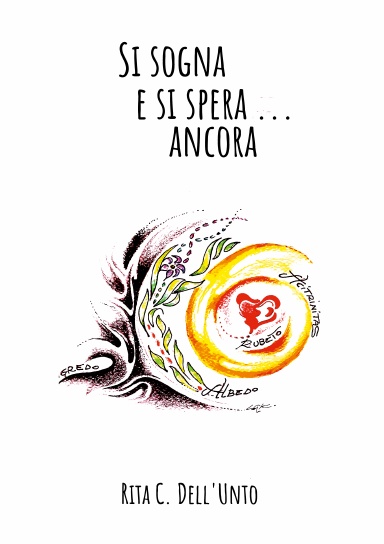 Si sogna e si  spera...  ancora