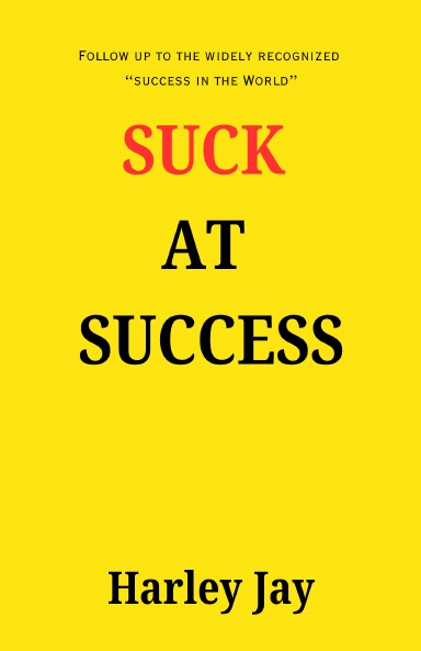 Suck at Success