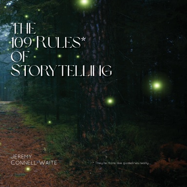 109 Rules of Storytelling [PAPERBACK B&W]