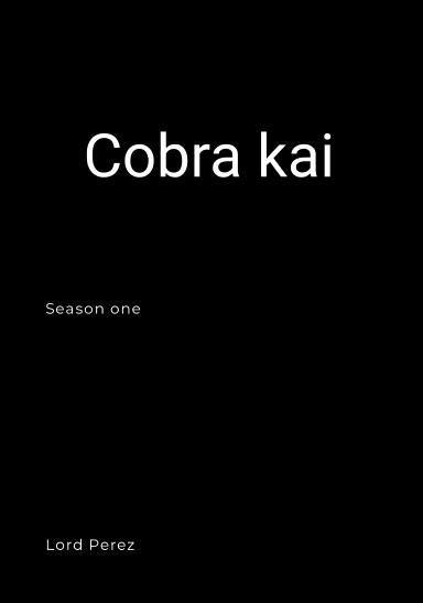 Cobra Kai (THE BOOK)