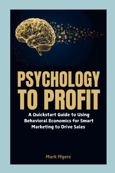Psychology to Profit