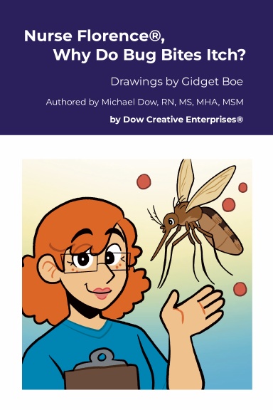 Nurse Florence®, Why Do Bug Bites Itch?