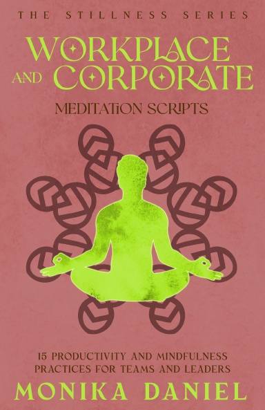 Workplace and Corporate Meditation Scripts