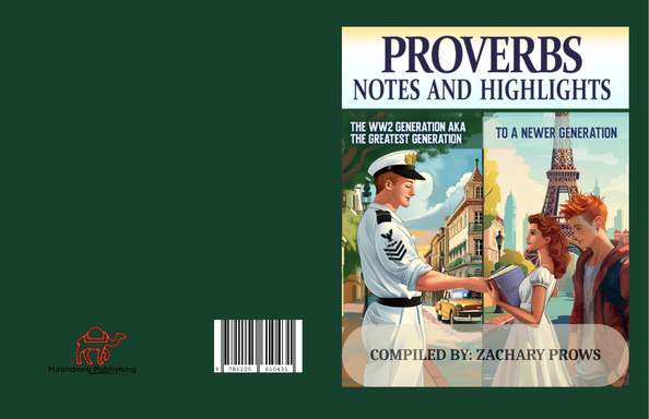 PROVERBS: NOTES AND HIGHLIGHTS