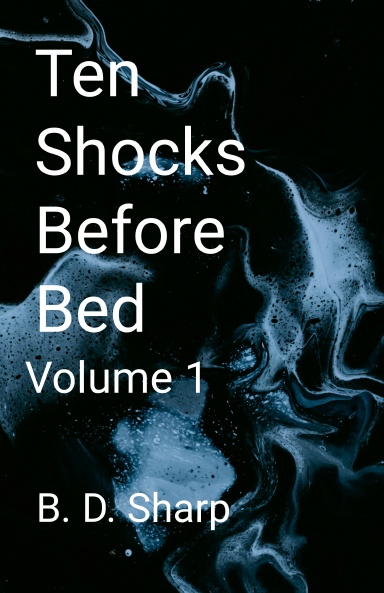 Ten Shocks Before Bed