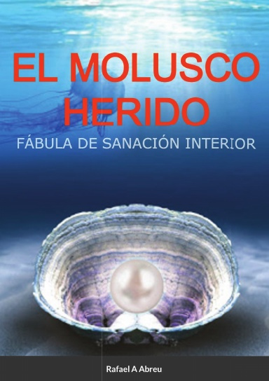 EL MOLUSCO HERIDO