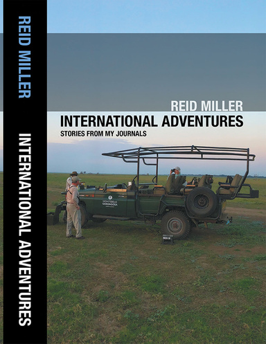 Reid Miller - International Adventures - Ebook