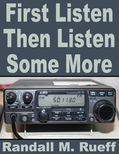 First Listen Then Listen Some More