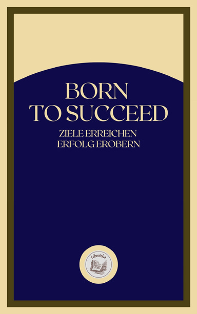BORN TO SUCCEED