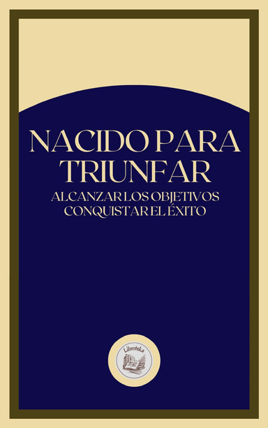 NACIDO PARA TRIUNFAR