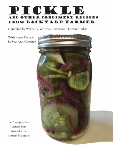 Pickle and Other Condiment Recipes From Backyard Farmer