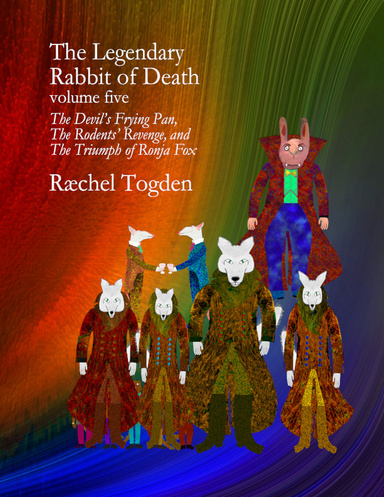 The Legendary Rabbit of Death - volume five