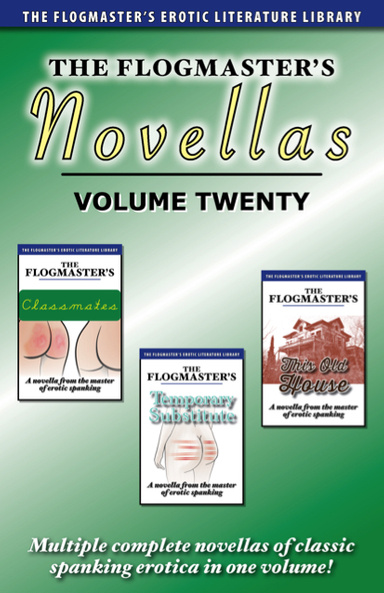 The Flogmaster’s Novellas: Volume 20