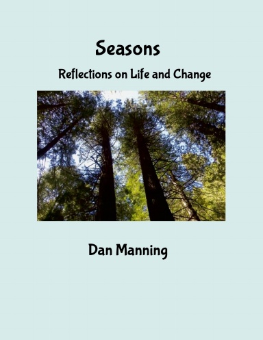 Seasons: Reflections on Life and Change