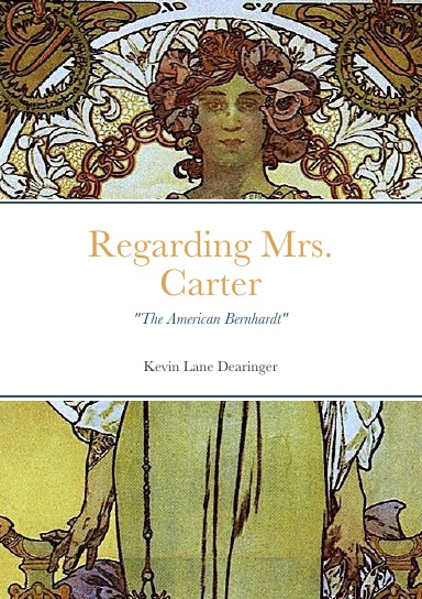 Regarding Mrs. Carter: