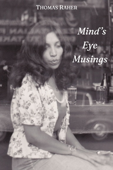 Mind’s Eye Musings
