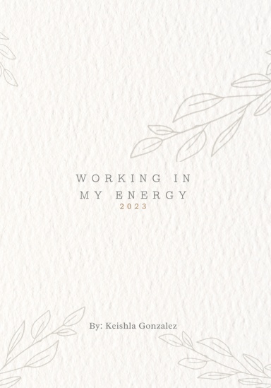 Working in my energy