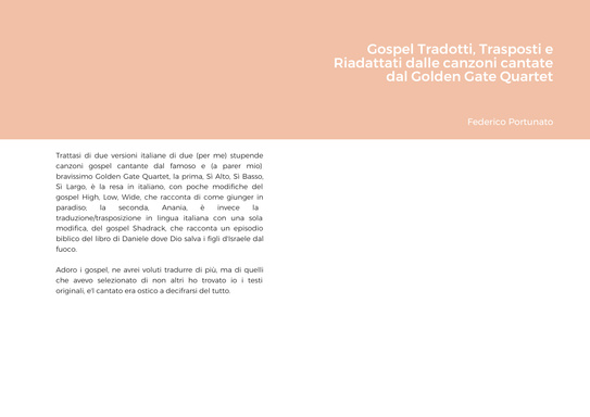 Gospel Tradotti, Trasposti e Riadattati dalle canzoni cantate dal Golden Gate Quartet