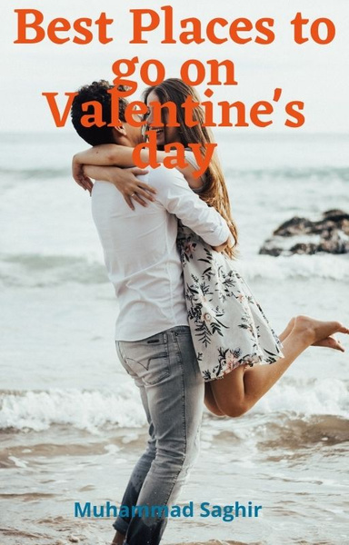 Best Places to Go on Valentine’s Day