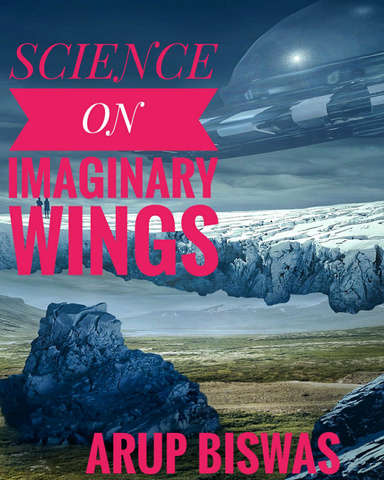SCIENCE ON IMAGINARY WINGS