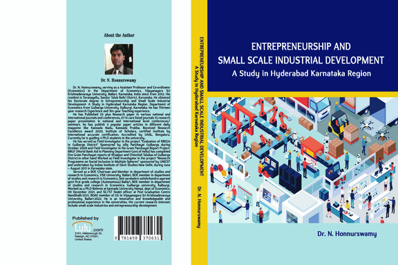 ENTREPRENEURSHIP AND SMALL SCALE INDUSTRIAL DEVELOPMENT A Study in Hyderabad Karnataka Region