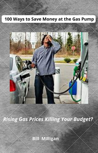 100 Ways to Save Money at the Gas Pump