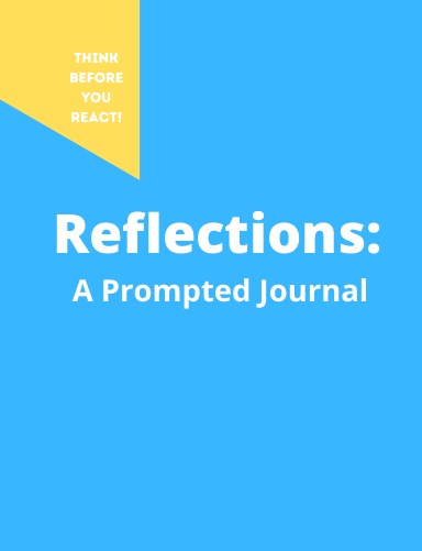 Reflections: A Prompted Journal