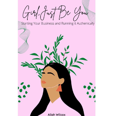 Girl, Just Be YOU