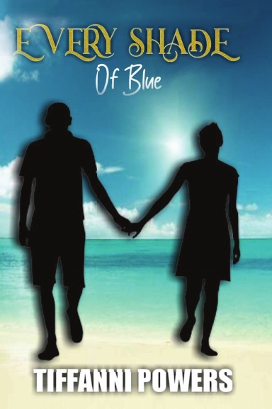 Every Shade Of Blue
