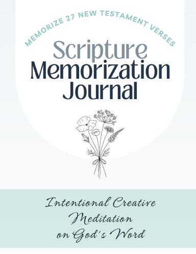 New Testament Scripture Memorization Journal