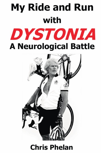 My Ride and Run with Dystonia Hardcover