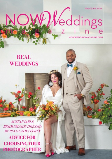 NOW Weddings Magazine May/June 2022 Issue