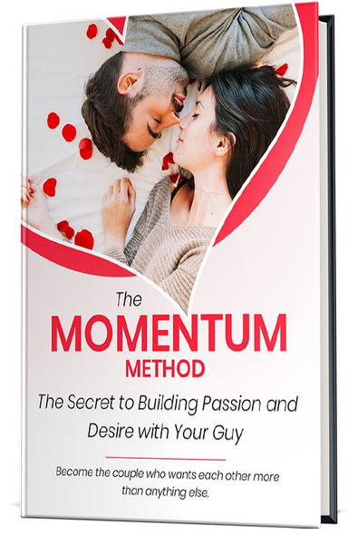 The secret to building passion and desire with your guy