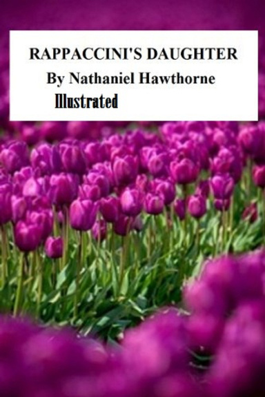 Rappaccini's Daughter Illustrated