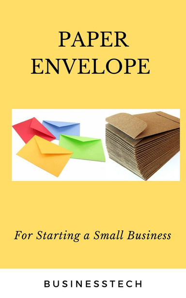 Business Project Report On Paper Envelope