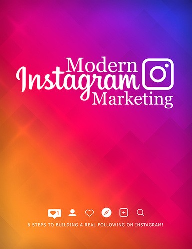 Modern Instagram Marketing-Training Guide