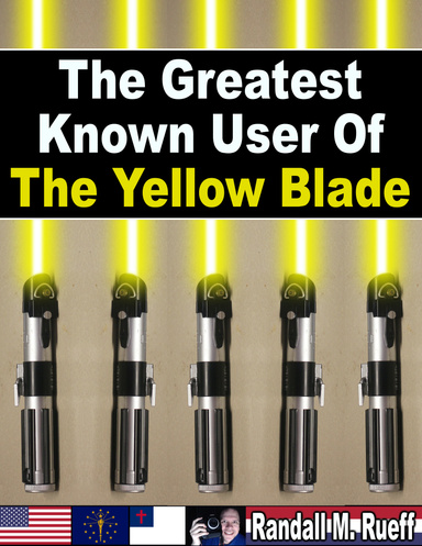 The Greatest Known User Of The Yellow Blade