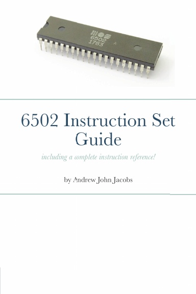 6502 Instruction Set Guide